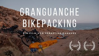 GranGuanche  Insel Hopping amp Bikepacking Tour auf den Kanaren [upl. by Otecina]