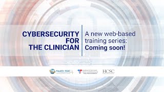 Cybersecurity for the Clinician  Episode 0 Promotional [upl. by Marian124]