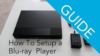 How To Set Up a Sony Bluray Disc  DVD player [upl. by Bil]