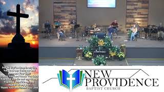 New Providence Baptist Church Live [upl. by Nomor]