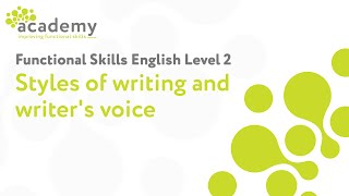 Functional Skills English Level 2  Styles of writing and writers voice [upl. by Eecrad109]