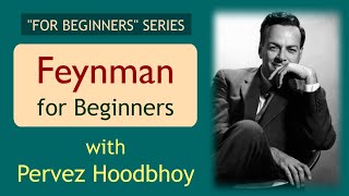 quotFor Beginnersquot Series Lecture 4 Feynman for Beginners [upl. by Edmee]