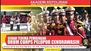 DRUM CORPS PELOPOR CENDRAWASIH AKPOL [upl. by Anemolihp103]