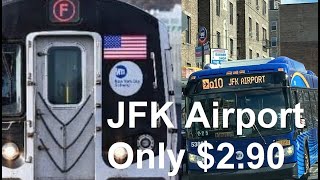 Manhattan to JFK airport for only 290  Via Subway amp Bus  Avoid the JFK AirTrain expense 850 [upl. by Dareece652]