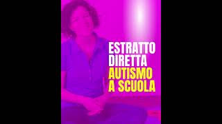 Autismo a scuola  estratto diretta [upl. by Warfore]