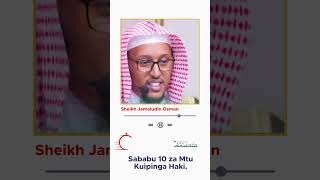 SABABU KUMI ZA MTU KUPINGA HAKI  SHEIKH JAMALUDIN OSMAN [upl. by Simara]