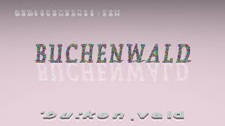 Buchenwald  pronunciation [upl. by Hulton355]