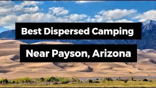 Best Dispersed Camping Near Payson Arizona [upl. by Ynnol]