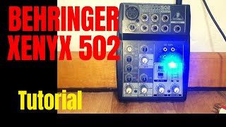 BEHRINGER XENYX 502  Tutorial Simples [upl. by Procora]