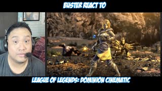 Retired LoL Player Reacts to  League of Legends Dominion Cinematic [upl. by Ule]