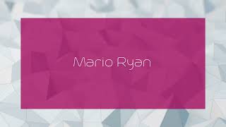 Mario Ryan  appearance [upl. by Nodyarg]