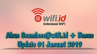 Akun seamlesswifiid  Bonus wifiid Update 01 Januari 2019 [upl. by Ecnedac]