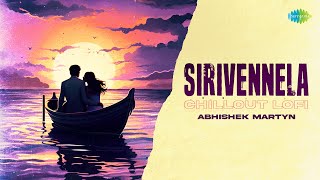 Sirivennela  Chillout Lofi  Shyam Singha Roy  Mickey J Meyer  Anurag Kulkarni  Abhishek Martyn [upl. by Jamin]