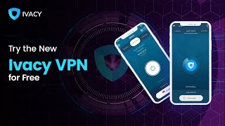 Try the New Ivacy VPN for Free [upl. by Eanaj]