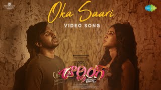 Oka Saari  Video Song  Darling  Priyadarshi Nabha Natesh  Vivek Sagar  Sean Roldan [upl. by Bac]