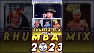 RHUMBA MIX 2023 BY DJ KELDEN KANDA BONGO MAN FAYA TESSMBILIA BEL FRANCOMADILU SYSTEM djkelden [upl. by Eidurt85]