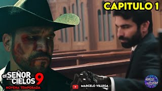 EL SEÑOR DE LOS CIELOS 9 AVANCE CAPITULO 1🔥TRAMA COMPLETA [upl. by Ezra91]