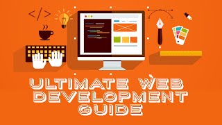 Ultimate Web Development Guide [upl. by Strephonn]