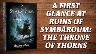 Ruins of Symbaroum Throne of Thorns from FreeLeaguePublishing a first glance [upl. by Ainet]