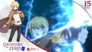 Grimoire of Zero  Disc 1  Track 15 [upl. by Lion]