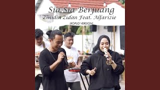 SIA SIA BERJUANG feat ALFARIZIE Koplo Version [upl. by Boor]