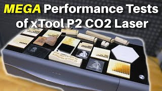 True Performance of xTool P2 Mega Detailed Test  Watch before you buy [upl. by Dang]