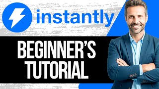 Instantlyai Tutorial  How to Use Instantlyai [upl. by Urata]