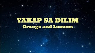 YAKAP SA DILIM  Orange and Lemon HD KARAOKE [upl. by Choo]