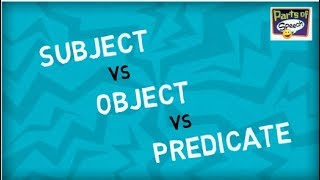 Subject vs Object vs Predicate [upl. by Atikin]