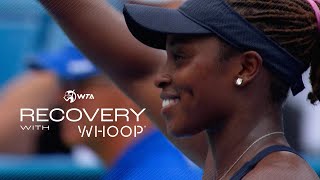 Recovery with WHOOP Sloane Stephens amp Maria Sakkari on Day vs Night Matches ☀️🌙 [upl. by Oneill]