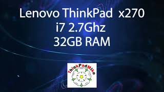 Lenovo ThinkPad x270 i7 32GB Ram 851 [upl. by Leahcir]