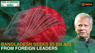 Bangladesh seeks 5 bn aid from foreign leaders as economy nears collapse  Muhammad Yunus [upl. by Carnahan]