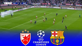 UŽIVO 🔴 CRVENA ZVEZDA vs BARCELONA  UEFA Champions League 20242025  Full Match  FL 2025 Gameplay [upl. by Nicolella]