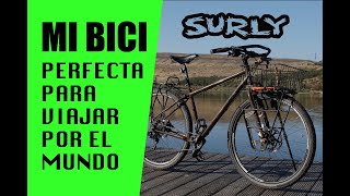 ✅MI BICICLETA DE CICLOTURISMO  MY TOURING BIKE 🚲quotSURLY OGREquot BIKE CHECK english sub 🇬🇧 [upl. by Anoyi]