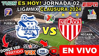 Puebla vs Necaxa en vivo donde ver a que hora juega puebla vs necaxa Jornada 2 clausura 2024 HOY [upl. by Philbin]