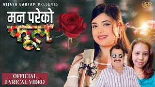 Man Pareko Phool  Samikshaya Adhikari  Bijaya Gautam amp Basanta Sapkota  New Nepali Song 2024 [upl. by Tterraj309]