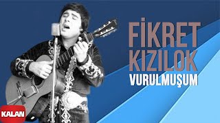 Fikret Kızılok  Vurulmuşum I Gün Ola Devran Döne © 1999 Kalan Müzik [upl. by Fessuoy]