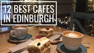 12 Best Cafes In Edinburgh [upl. by Eivets479]