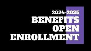 2024 2025 Open Enrollment Basics [upl. by Euqinay]