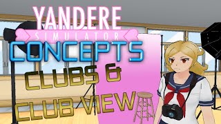 Yandere Simulator Concepts Clubs and Club View [upl. by Atlante147]