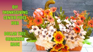 DIY  Dollar Tree Organizer Hack  Thanksgiving Center Piece Idea  Decorating for Fall [upl. by Sissel]