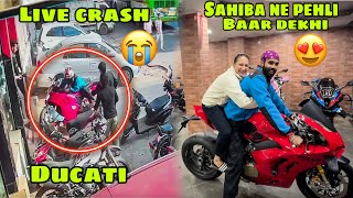 Apni Ducati ka Live CRASH record ho gaya 😭 or pehli baar Ducati ghar phuchi 😇 Sahiba ek dam Khush 😍 [upl. by Ingemar944]