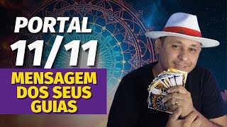 PORTAL 1111 O QUE VEM PARA TI Mensagem dos Seus Guias [upl. by Columbyne]