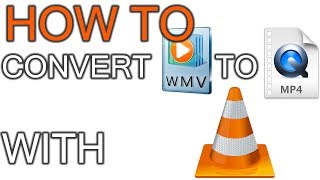 How to Convert WMV to MP4 Using VLC [upl. by Darleen20]