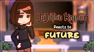 Past JJK Reacts to The Future  22  JJK X Gacha Club  ʟɪʟᴀᴄ—ᴀᴍᴇᴛʜʏsᴛ [upl. by Xylia]