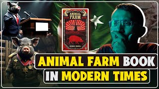 Animal Farm by George Orwell and Pakistan  Kanwar Naeem [upl. by Sweatt]