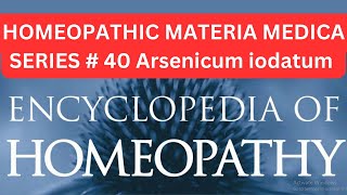 Arsenicum iodatum Homeopathic Medicine  Arsenicum iodatum Materia Medica  Ars iod Uses in Hindi [upl. by Otho32]