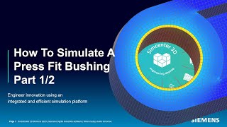 How To Simulate A Press Fit Bushing Part 12 [upl. by Ycrep]