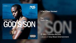 Nas  I Can Clean Version [upl. by Nason]