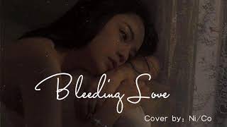 VietsubLyrics Bleeding Love Leona Lewis Cover by NiCo You cut me open and I Keep bleeding [upl. by Fredenburg214]